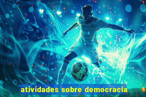 atividades sobre democracia